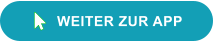 WEITER ZUR APP 