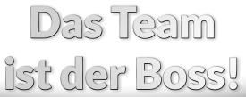 Das Team ist der Boss!