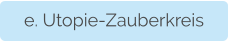 e. Utopie-Zauberkreis